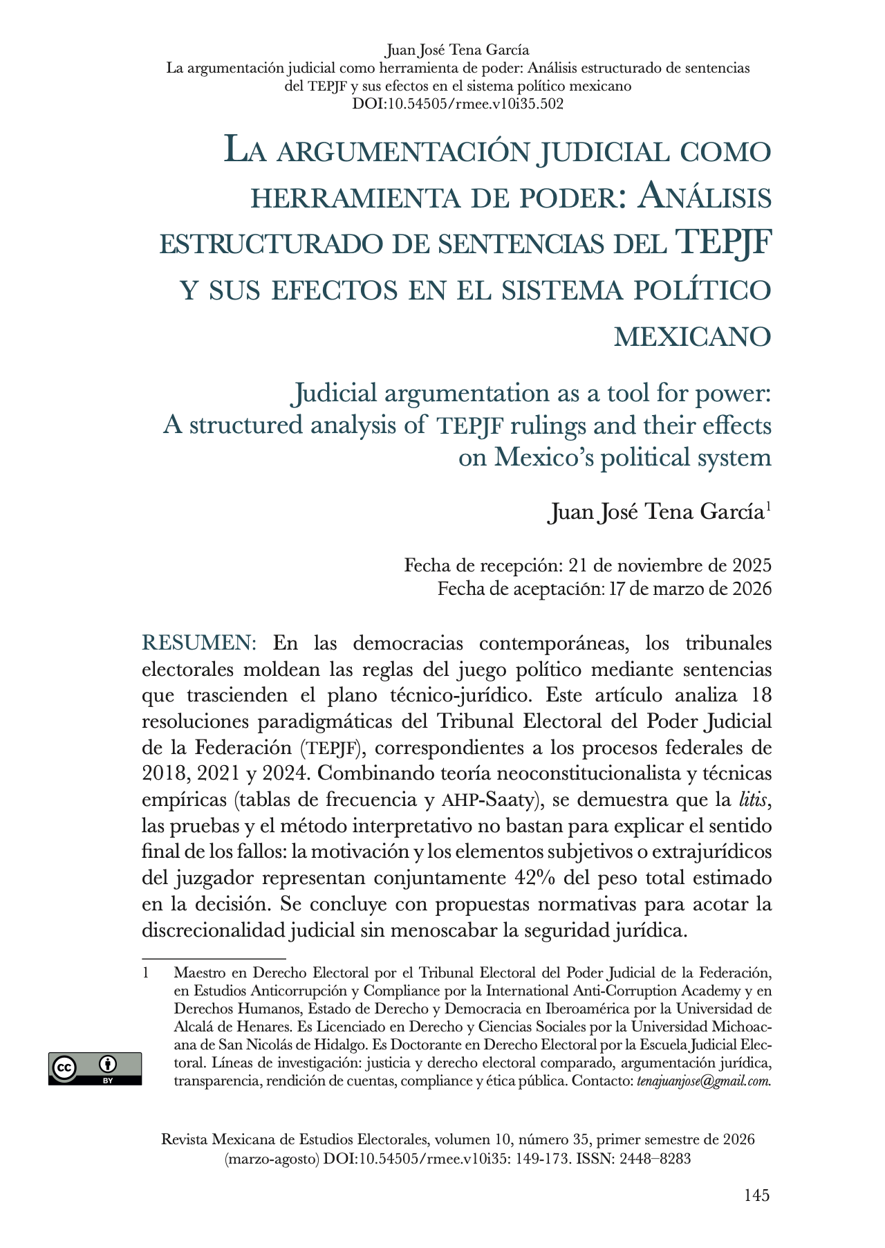 La argumentación judicial como herramienta de poder: Análisis estructurado de sentencias del TEPJF y sus efectos en el sistema político mexicano, Juan José Tena García